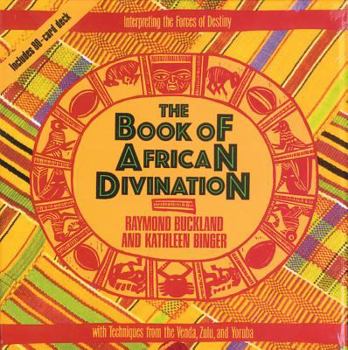 Hardcover The Book of African Divination: Interpreting the Forces of Destiny with Techniques from the Venda, Zulu, and Yoruba Book
