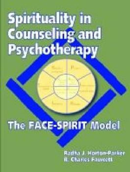 Paperback Spirituality in Counseling and Psychotherapy: The Face-Spirit Model Book
