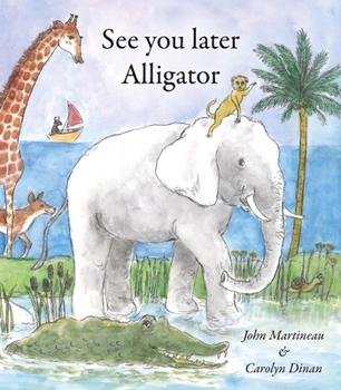 Paperback See You Later Alligator Book