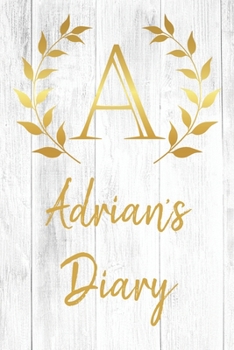 Paperback Adrian's Diary: Personalized Diary for Adrian / Journal / Notebook - A Monogram Initial & Name - Great Christmas or Birthday Gift Book
