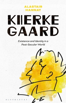 Paperback Kierkegaard: Existence and Identity in a Post-Secular World Book