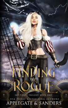 Finding the Rogue - Book #1 of the Sky Pirate Trilogy