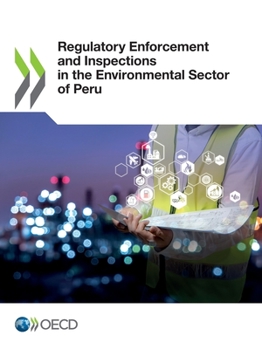 Paperback Regulatory Enforcement and Inspections in the Environmental Sector of Peru Book