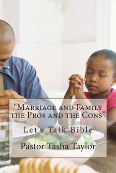 Paperback "Marriage and Family the Pros and the Cons" Book