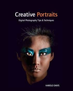 Paperback Creative Portraits: Digital Photography Tips & Techniques Book
