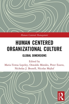 Paperback Human Centered Organizational Culture: Global Dimensions Book