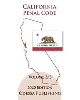 Paperback California Penal Code 2020 Edition [PEN] Volume 3/3 Book