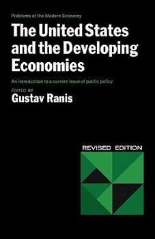 Paperback The United States and the Developing Economies the United States and the Developing Economies Book