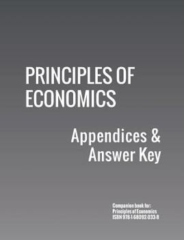 Principles of Economics: Appendices & Answer Key