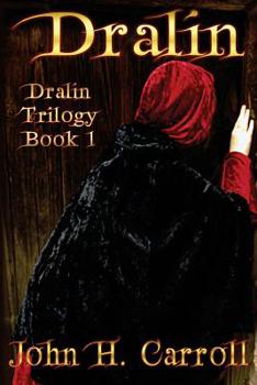 Dralin - Book #1 of the Dralin