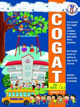 Paperback COGAT - VOL 1 -TESTS - 1 and 2: CogAT Form 7 VOL 1 -TESTS - 1 and 2 (Critical Thinking Practice) Book