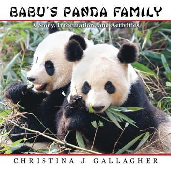 Paperback Babu's Panda Family: A Story, Information, and Activities Book
