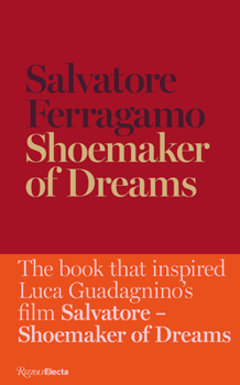 Hardcover Shoemaker of Dreams: The Autobiography of Salvatore Ferragamo Book