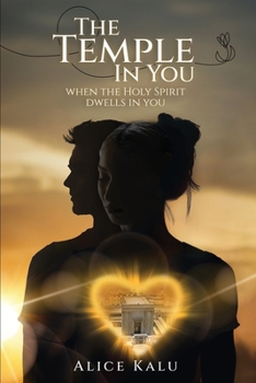 The Temple in You: When The Holy Spirit Dwells in a man