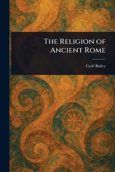 Paperback The Religion of Ancient Rome Book
