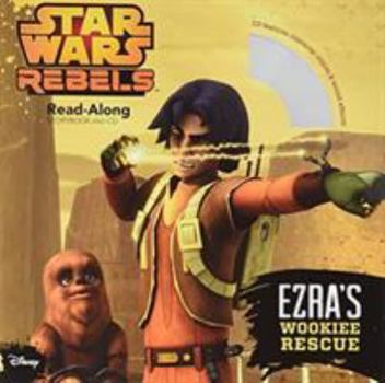 Paperback Star Wars Rebels Ezra's Wookiee Rescue Book