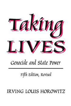 Paperback Taking Lives: Genocide and State Power Book