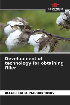 Paperback Development of technology for obtaining filler Book
