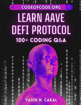 Paperback Learn AAVE DeFi Protocol: 100+ Coding Q&A Book
