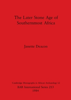 Paperback The Later Stone Age of Southernmost Africa Book