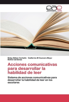 Paperback Acciones comunicativas para desarrollar la habilidad de leer [Spanish] Book