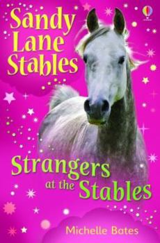 Strangers at the Stables (Sandy Lane Stables) - Book #3 of the Sandy Lanes Stables