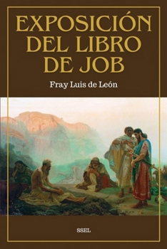 Paperback Exposición del Libro de Job: Traducido del Hebreo [Spanish] Book