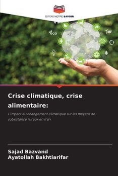 Paperback Crise climatique, crise alimentaire [French] Book