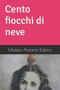 Paperback Cento fiocchi di neve [Italian] Book