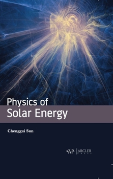 Hardcover Physics of Solar Energy Book