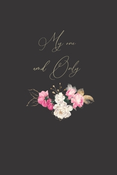 My one and only: Lined Journal