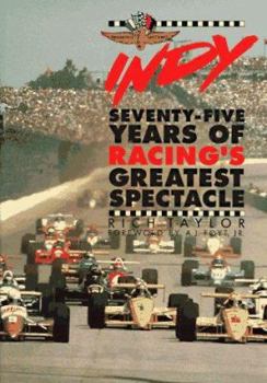 Hardcover Indy: Seventy-Five Years of Racing's Greatest Spectacle Book