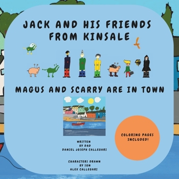 Paperback Jack and His Friends from Kinsale: Magus and Scarry Are in Town Book