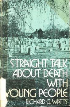 Hardcover Straight Talk about Death with Young People Book