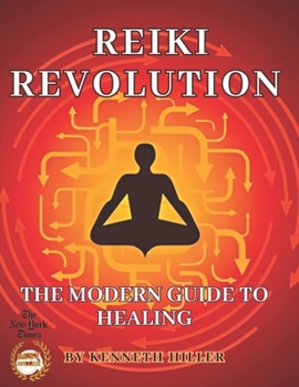 Paperback Reiki Revolution: The Modern Guide to Healing Book