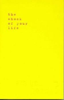 Paperback The Shock of Your Life Book