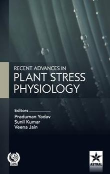 Hardcover Recent Advances in Plant Stress Physiology Book