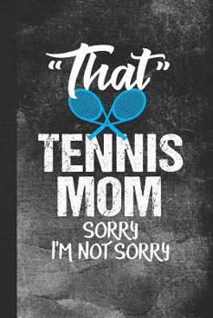 Paperback That Tennis Mom Sorry I Book