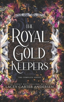 The Royal Gold Keepers: The Complete Series