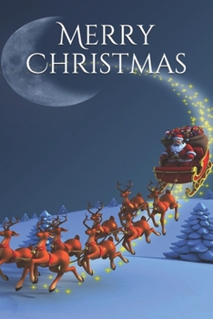 Christmas  Notebook, Cristmas Journal, Christmas Diary , Santa Claus • One Subject • 120 Pages: 6x9 in