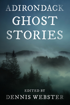 Adirondack Ghost Stories