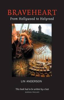 Paperback Braveheart: From Hollywood to Holyrood Book