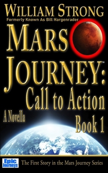 Paperback Mars Journey: Call to Action: Book 1 Book