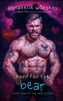 Paperback Born for the Bear: A Paranormal Shifter Romance Novel Book