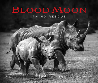 Hardcover Blood Moon: Rescuing the Rhino Book