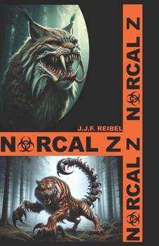 NORCAL Z (Zombie Chronicles)