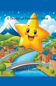 Paperback O Desejo da Pequena Estrela [Portuguese] Book