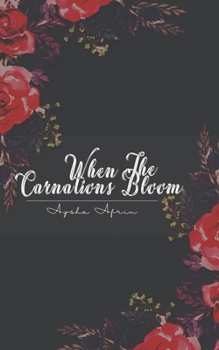 Paperback When The Carnations Bloom Book