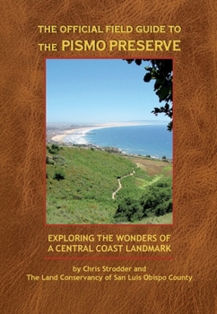 Paperback The Official Field Guide to the Pismo Preserve Book