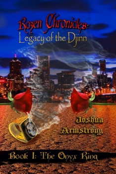 Rozen Chronicles: Legacy of the Djinn The Onyx Ring, #1)